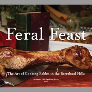 "Feral Feast" Rabbit Recipe Book (inc postage)